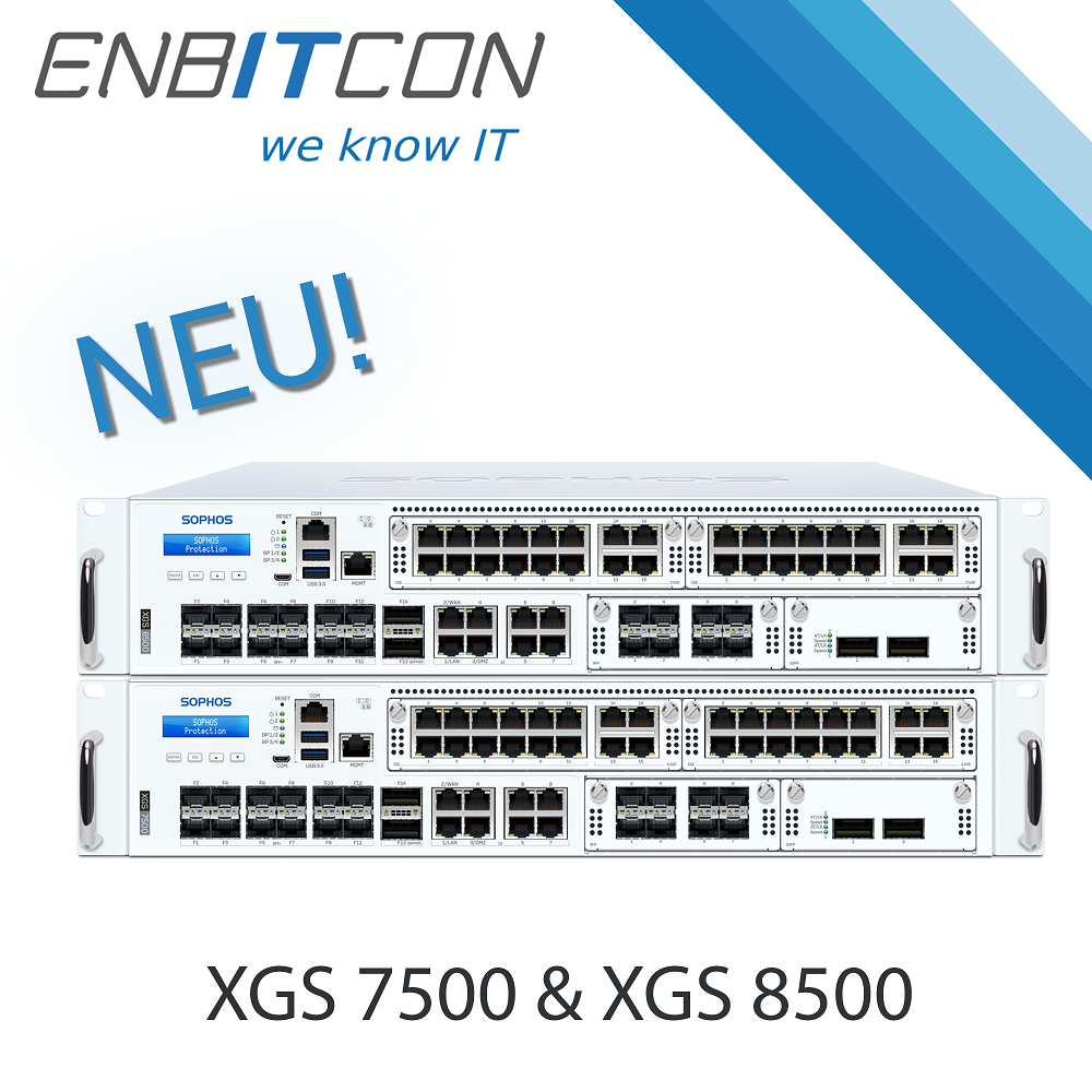 Neue Sophos Firewall: Die XGS 7500 und XGS 8500 sind da!