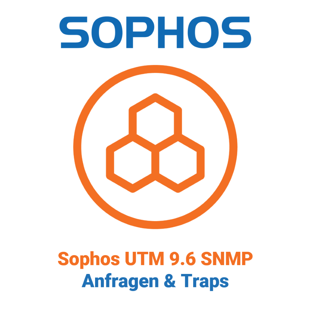 Sophos UTM 9.6 SNMP - Anfragen und Traps